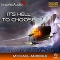 Cover: It's Hell to Choose [Dramatized Adaptation] - Graphic Audio