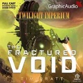 Cover: The Fractured Void [Dramatized Adaptation] - Graphic Audio