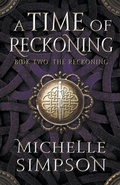 Cover: A Time of Reckoning Book Two - Michelle Simpson