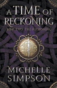Enlarge image Cover: A Time of Reckoning Book Two - Michelle Simpson