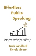 Cover: Effortless Public Speaking - Liam Sandford