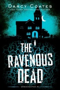 Cover: The Ravenous Dead (Gravekeeper, #2) - Black Owl Books