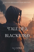 Cover: Tale of a Blackbird - R.C.J. Dwane