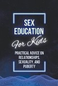 Cover: Sex Education For Kids - Dr. Patrick Johnson