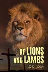 Abbildung von: Of Lions And Lambs - Palmetto Publishing