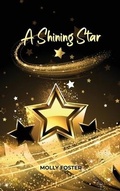 Cover: A Shining Star - Dorrance Publishing Co.