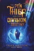Cover: The Pen Thief and the Division of Destiny - Author Academy Elite