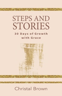 Enlarge image Cover: Steps and Stories - Trilogy Christian Publishing