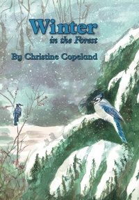 Enlarge image Cover: Winter in the Forest - Christinecopeland DBA Christinecopelandbooks