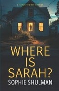 Cover: Where Is Sarah? (Detective Cassidy Archer Mysteries - R. R. Bowker
