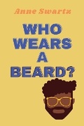Cover: Who Wears A Beard? - Aram Samsam Printing