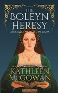 Cover: The Boleyn Heresy - Flower of Life Press