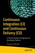 Cover: Continuous Integration (CI) and Continuous Delivery (CD) - APress