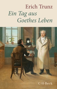 Abbildung von: Ein Tag aus Goethes Leben - C.H.BECK