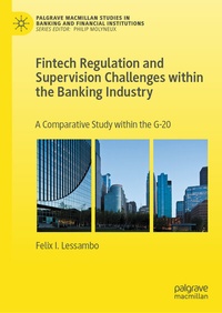 Abbildung von: Fintech Regulation and Supervision Challenges within the Banking Industry - Palgrave Macmillan