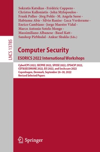 Enlarge image Cover: Computer Security. ESORICS 2022 International Workshops - Springer