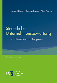 Abbildung von: Steuerliche Unternehmensbewertung - Erich Schmidt Verlag