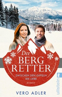 Abbildung von: Der Bergretter (Der Bergretter 2) - Ullstein Taschenbuchverlag