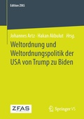 Cover: Weltordnung und Weltordnungspolitik der USA von Trump zu Biden - Springer VS