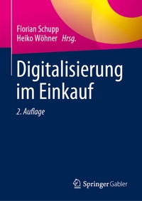 Abbildung von: Digitalisierung im Einkauf - Springer Gabler