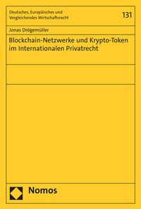 Abbildung von: Blockchain-Netzwerke und Krypto-Token im Internationalen Privatrecht - Nomos