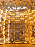 Cover: Die Wunderkammer Olbricht. Meisterwerke aus Renaissance und Barock - K&ouml;nig, Walther