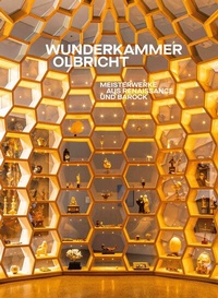 Abbildung von: Die Wunderkammer Olbricht. Meisterwerke aus Renaissance und Barock - König, Walther