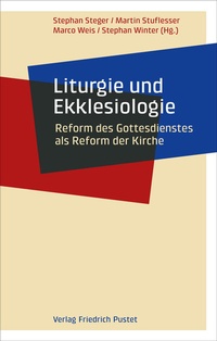Abbildung von: Liturgie und Ekklesiologie - Pustet, F