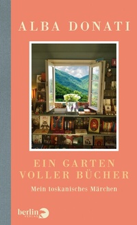 Abbildung von: Ein Garten voller Bücher - Berlin Verlag