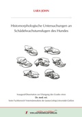 Bild: Histomorphologische Untersuchungen an Sch&auml;delwachstumsfugen des Hundes - VVB Laufersweiler Verlag