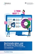 Bild: Marktstudie daten- und KI-basiertes Recruiting - Fraunhofer Verlag