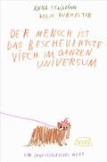 Cover: Der Mensch ist das bescheuertste Viech im ganzen Universum - Maro