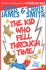 Cover: The Kid Who Fell Through Time - Puffin