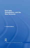 Cover: East Asia, Globalization and the New Economy - Routledge