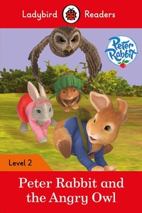 Abbildung von: Ladybird Readers Level 2 - Peter Rabbit - Peter Rabbit and the Angry Owl (ELT Graded Reader) - Ladybird