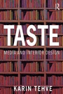 Cover: Taste: Media and Interior Design - Routledge