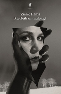 Enlarge image Cover: Macbeth (an undoing) - Faber & Faber