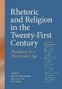 Abbildung von: Rhetoric and Religion in the Twenty-First Century - Southern Illinois University Press