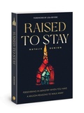 Cover: Raised to Stay - David C Cook Publishing Company