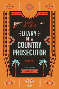 Abbildung von: Diary of a Country Prosecutor - Saqi Books