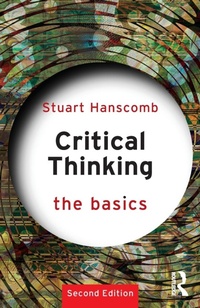 Enlarge image Cover: Critical Thinking: The Basics - Routledge