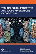 Cover: Technological Prospects and Social Applications of Society 5.0 - Chapman & Hall/CRC