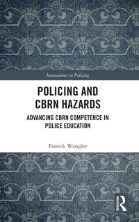 Abbildung von: Policing and CBRN Hazards - Routledge
