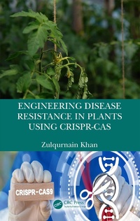 Abbildung von: Engineering Disease Resistance in Plants using CRISPR-Cas - CRC Press
