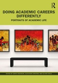 Cover: Doing Academic Careers Differently - Routledge