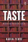 Cover: Taste: Media and Interior Design - Routledge