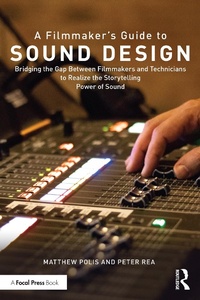 Enlarge image Cover: A Filmmaker's Guide to Sound Design - Routledge