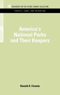 Bild: America's National Parks and Their Keepers - Resources for the Future Press (RFF Press)