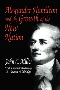 Bild: Alexander Hamilton and the Growth of the New Nation - Routledge