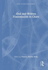 Abbildung von: Oral and Written Transmission in Chant - Routledge